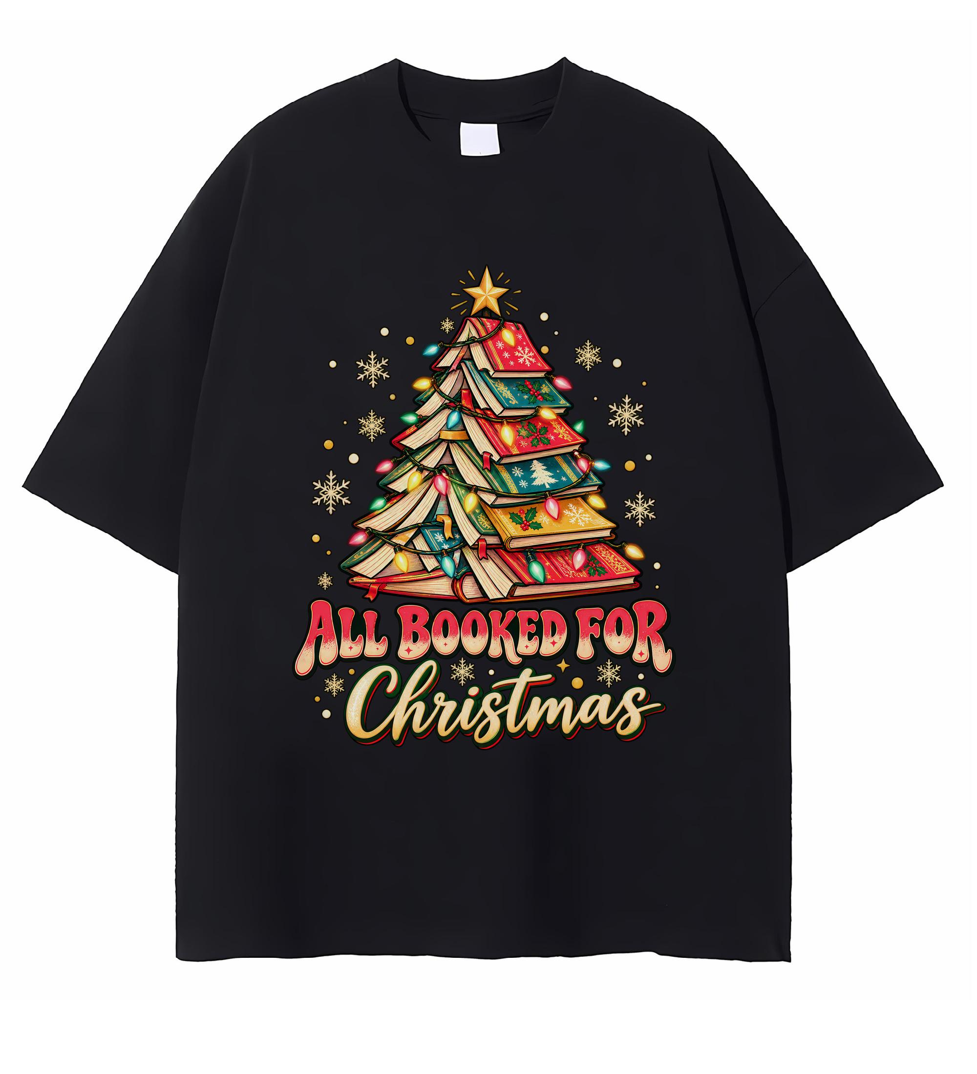 All Booked For Christmas T-shirt Christmas Book Tree Graphic Festive Reading Lover Bookmas Holiday Gift