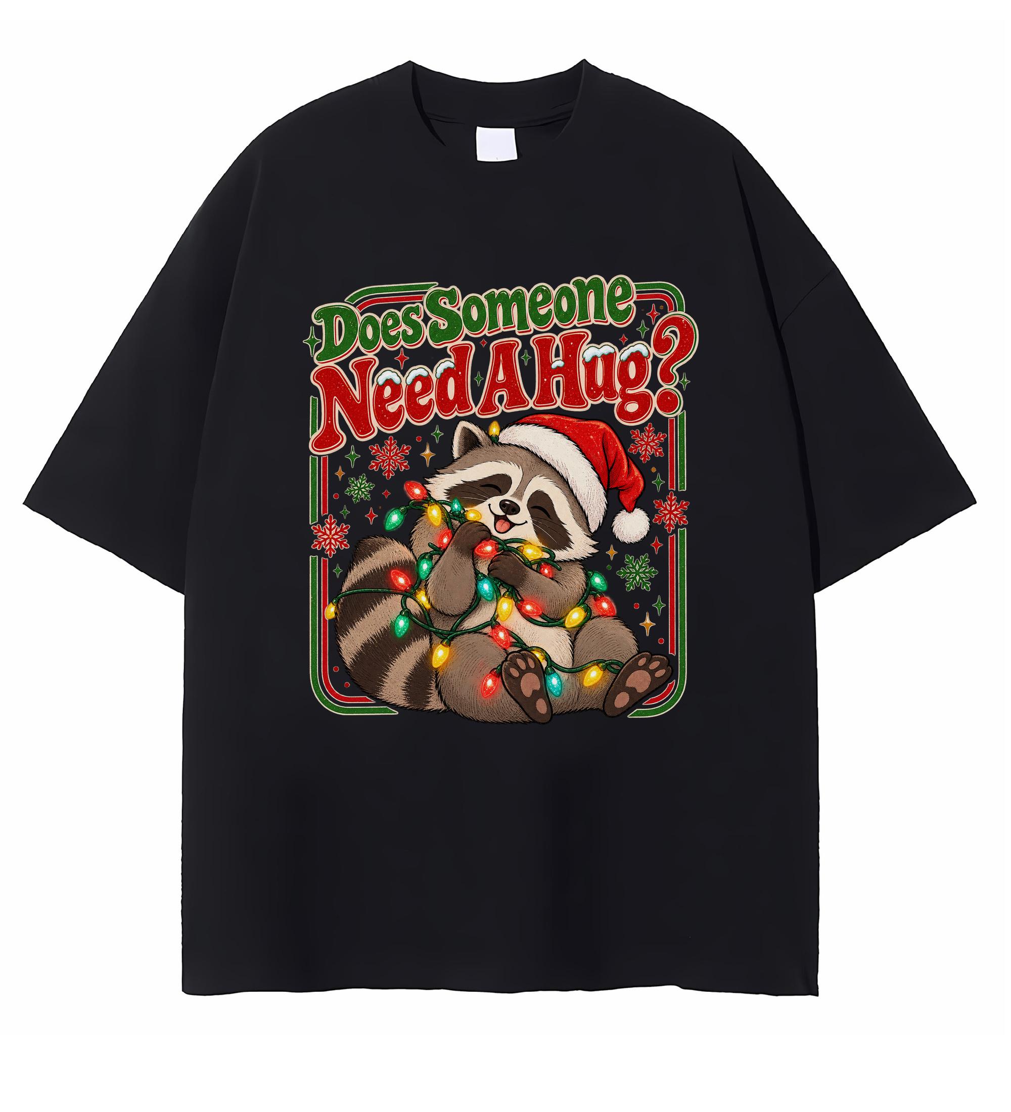 Does Someone Need A Hug Raccoon T-shirt Funny Christmas Raccoon Graphic Vintage Holiday Humor Gift